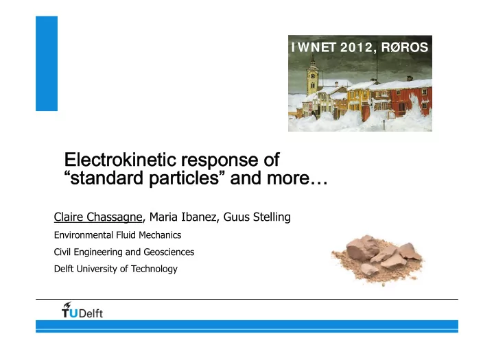electrokinetic response of standard particles and more