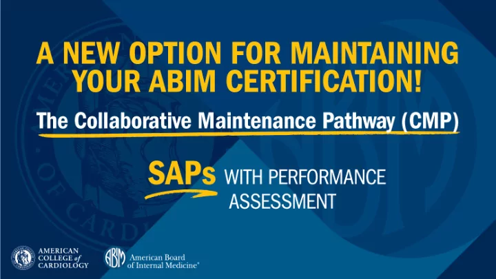 the cmp integrates lifelong learning with assessment
