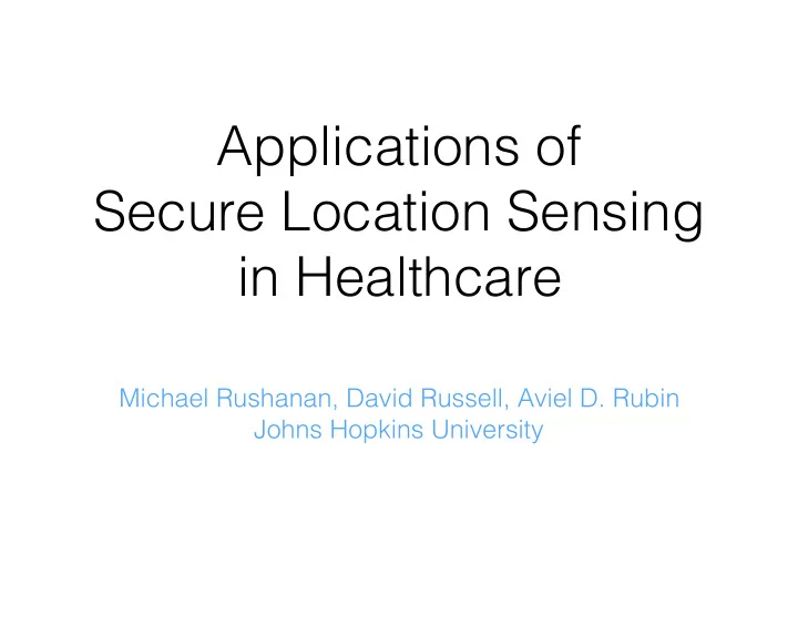applications of secure location sensing in healthcare