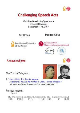 Challenging Speech Acts  Workshop Questioning Speech Acts  Universitt Konstanz  September 14-16,