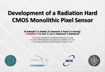 CMOS Monolithic Pixel Sensor M. Battaglia 1,2 , D. Bisello 3 , D. Contarato 2 , P. Denes 2 , D.