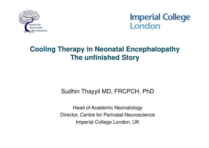 cooling therapy in neonatal encephalopathy the unfinished