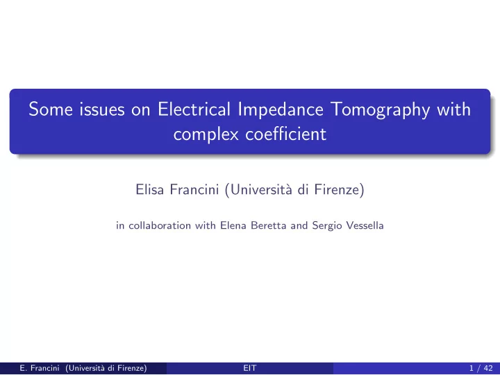 some issues on electrical impedance tomography with