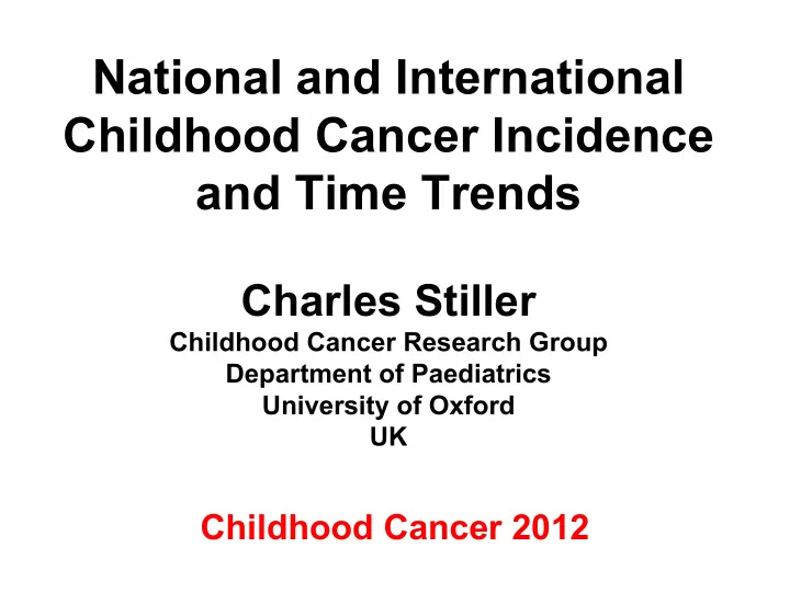 national and international childhood cancer incidence and