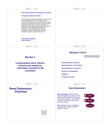 Gene Expression:  Gene Expression  Overview Gene expression is the molecular  process of reading