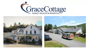 1  Introduction  Douglas DiVello, CEO  Stephen Brown, CFO  2  What is Grace Cottage?  A 19-bed