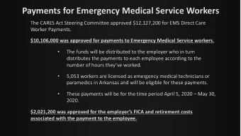 Payments for Emergency Medical Service Workers  The CARES Act Steering Committee approved