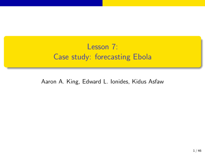 lesson 7 case study forecasting ebola