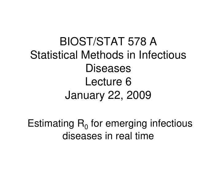 biost stat 578 a statistical methods in infectious