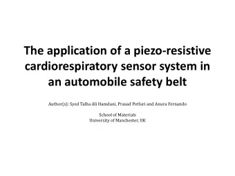 cardiorespiratory sensor system in  an automobile safety belt  Author(s): Syed Talha Ali Hamdani,