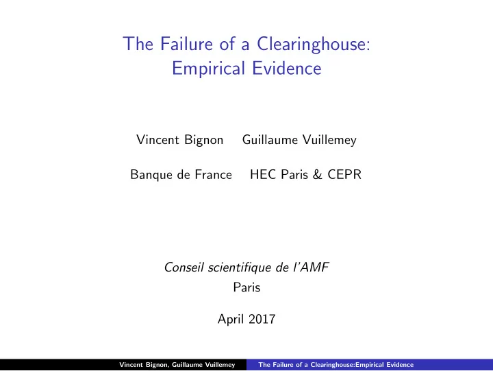 the failure of a clearinghouse empirical evidence