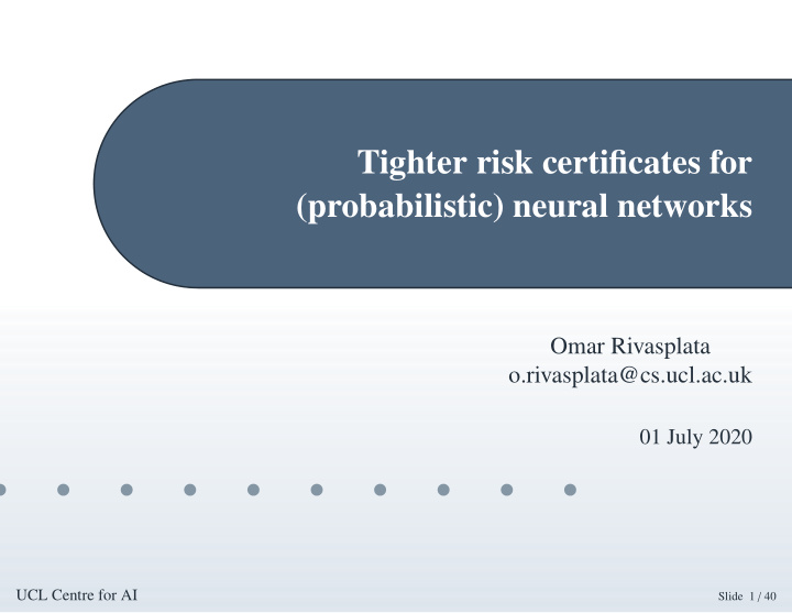 tighter risk certificates for probabilistic neural