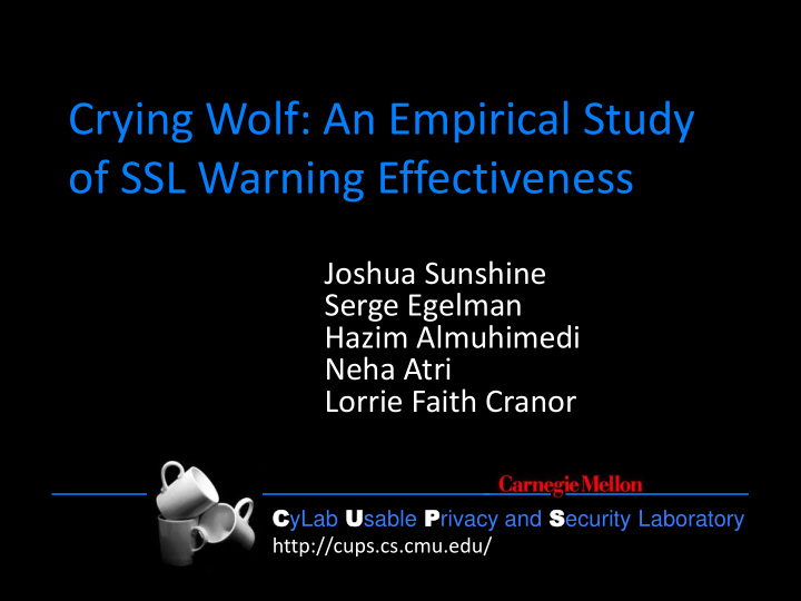 crying wolf an empirical study of ssl warning