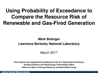 Using Probability of Exceedance to  Compare the Resource Risk of  Renewable and Gas-Fired