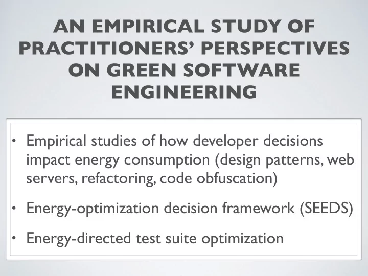 an empirical study of practitioners perspectives on green