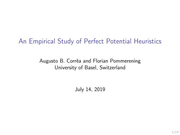 an empirical study of perfect potential heuristics