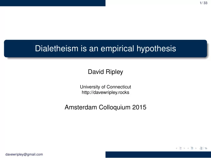 dialetheism is an empirical hypothesis