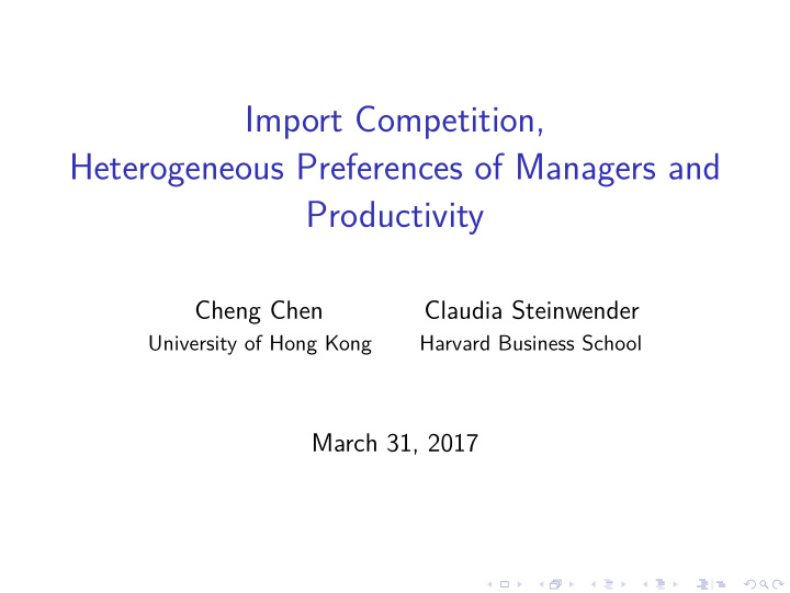 import competition heterogeneous preferences of managers