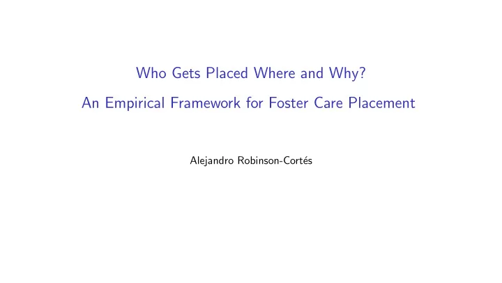 who gets placed where and why an empirical framework for