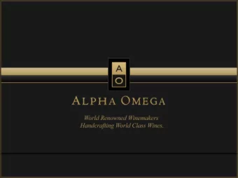 ALPHA  LPHA  O  OMEG  EGA  Alpha Omega is located on Hwy 29  in Rutherford in the heart of  Napa
