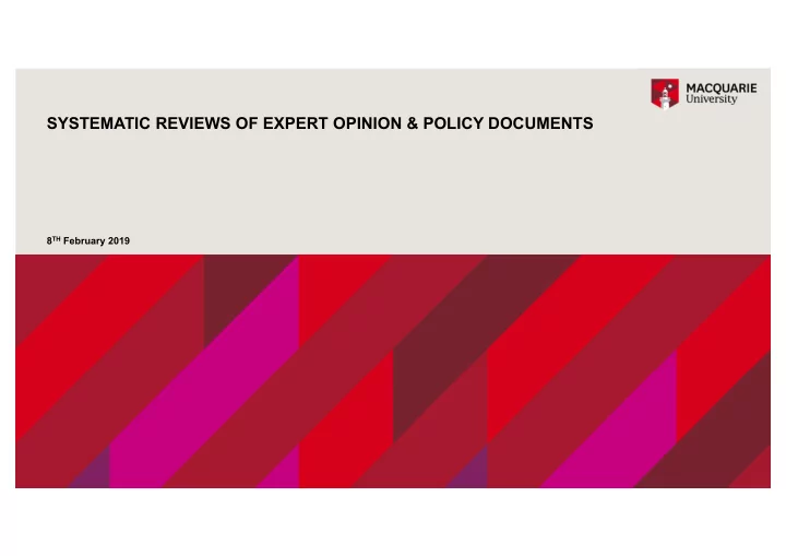 systematic reviews of expert opinion policy documents