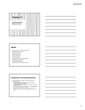 Chapter 17  Employee Benefits:  Retirement Plans  Fundamentals of Private Retirement Plans