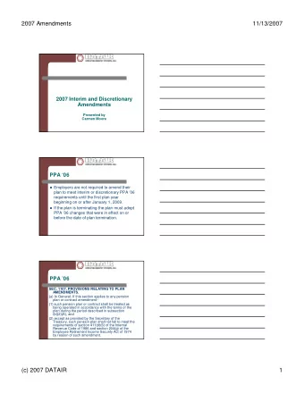 2007 Amendments  11/13/2007  2007 Interim and Discretionary  Amendments  Presented by  Carmen Moore