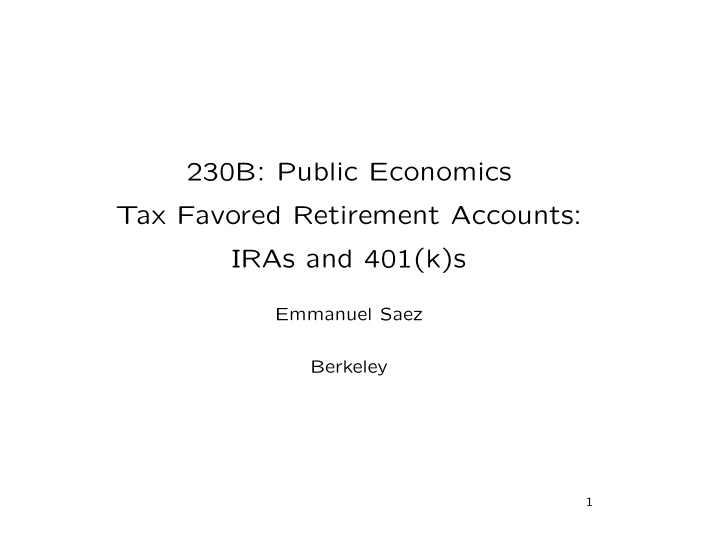 230b public economics tax favored retirement accounts