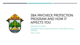 SBA PAYCHE  HECK PR  PROTECTION  PROG  OGRA  RAM A  M AND  ND HOW I  OW IT  AFFE  AFFECTS Y  YOU