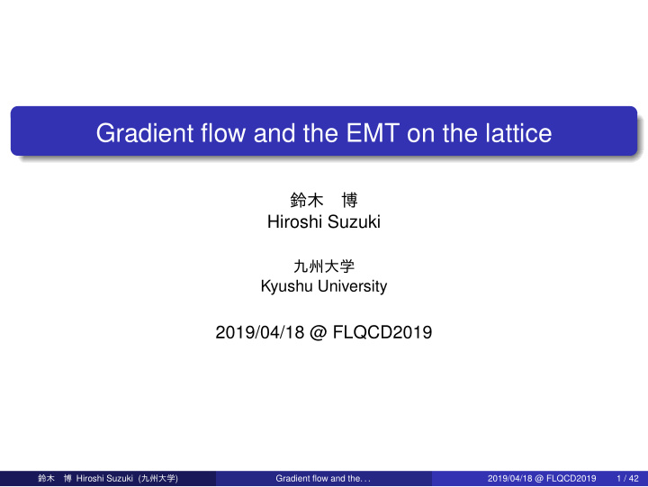gradient flow and the emt on the lattice