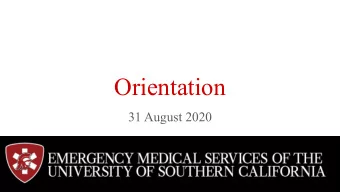 Orientation  31 August 2020  Objectives    Introductions &amp; EMSC Structure    Comprehend