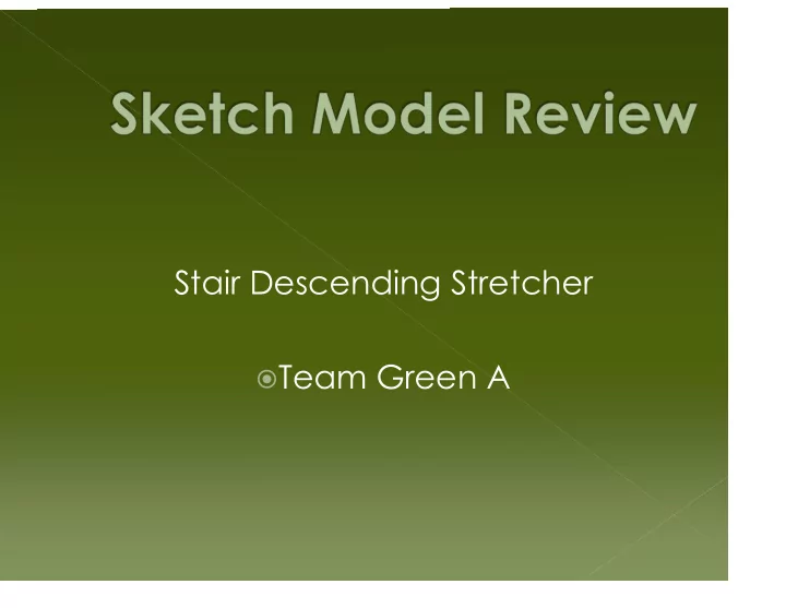 stair descending stretcher team green a patients with