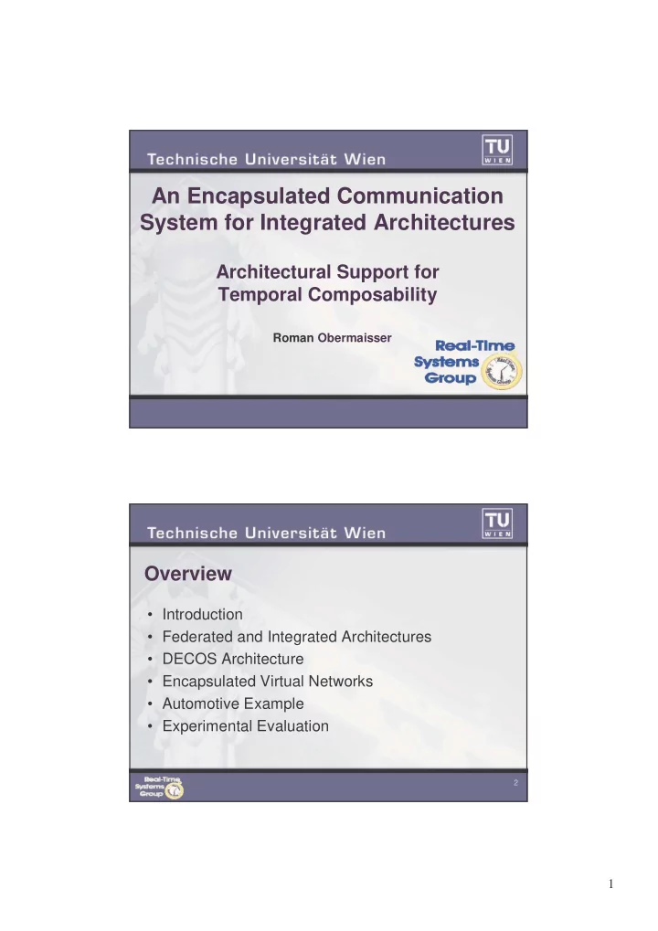 an encapsulated communication system for integrated