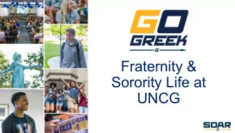 Fraternity &amp;  Sorority Life at  UNCG  Myths?  Tell us what youve heard  Why Go Greek?  In an