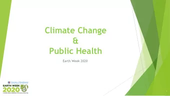 Climate Change  &amp;  Public Health  Earth Week 2020  1  Welcome &amp; Zoom 101  1. Please write