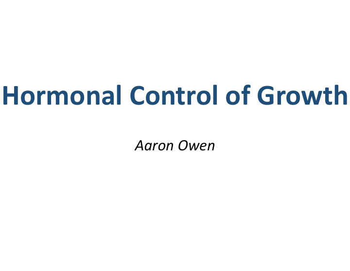 hormonal control of growth