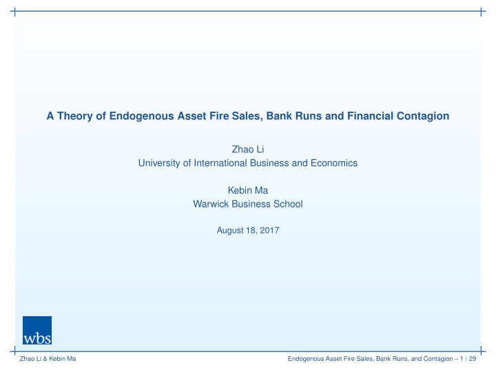 a theory of endogenous asset fire sales bank runs and