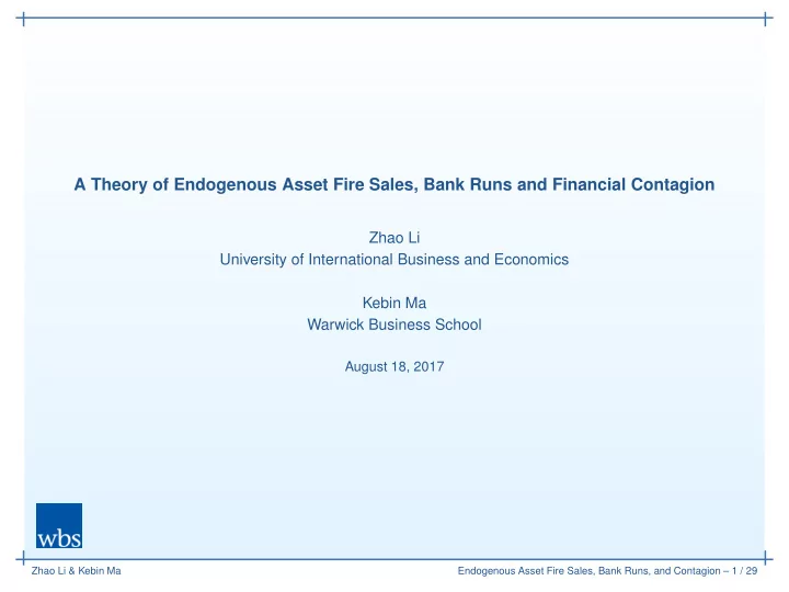 a theory of endogenous asset fire sales bank runs and