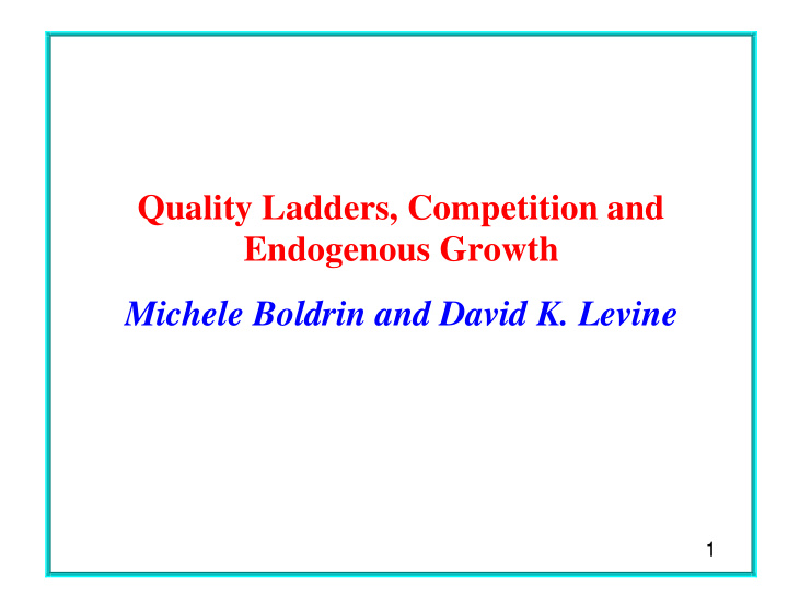 quality ladders competition and endogenous growth michele