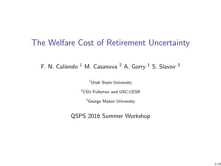 the welfare cost of retirement uncertainty