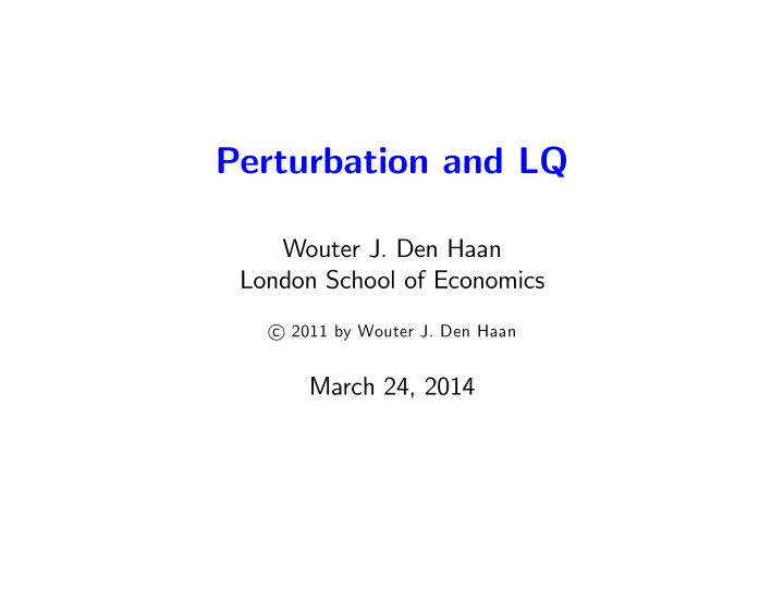 perturbation and lq