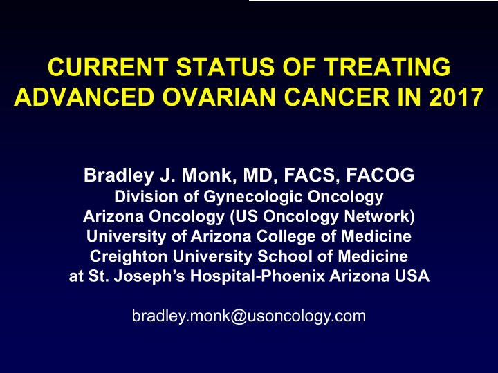 current status of treating advanced ovarian cancer in 2017