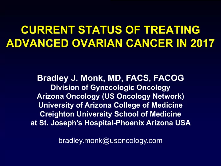 current status of treating advanced ovarian cancer in 2017