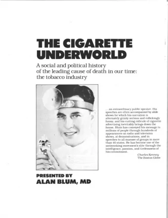 UNDERWORLD  A social and political history of the leading cause of death in our time:  the tobacco