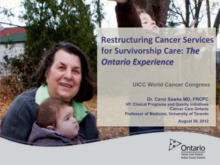 restructuring cancer services for survivorship care the