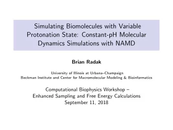 Simulating Biomolecules with Variable  Protonation State: Constant-pH Molecular  Dynamics