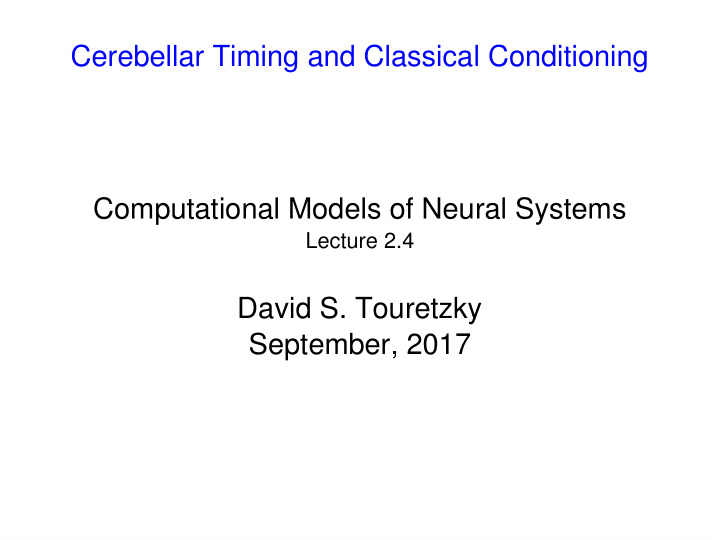cerebellar timing and classical conditioning