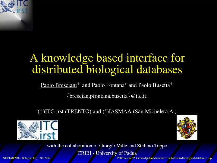 a knowledge based interface for distributed biological