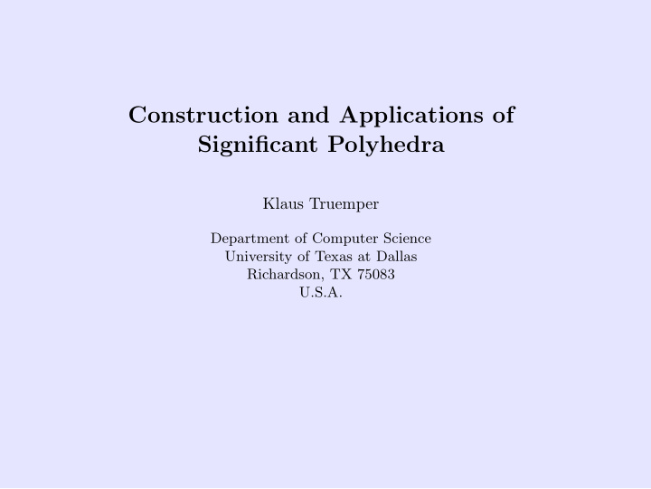 construction and applications of significant polyhedra