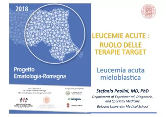 LEUCEMIE  ACUTE  :    RUOLO  DELLE    TERAPIE  TARGET      Leucemia